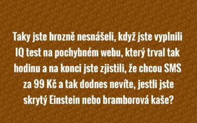 Einstein nebo bramborová kaše?