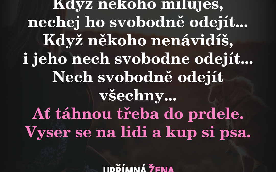 Když někoho miluješ