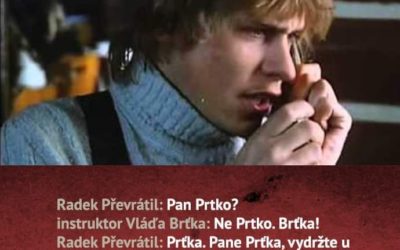 Vydrž Prťka, vydrž