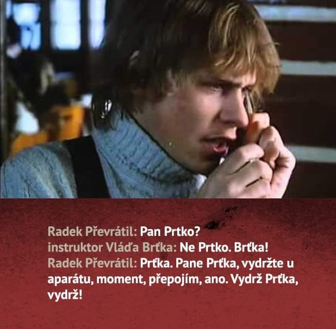 Vydrž Prťka, vydrž